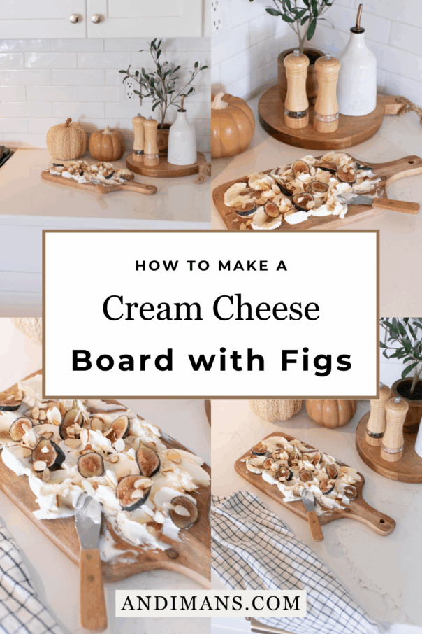 Cream Cheese Board with Figs