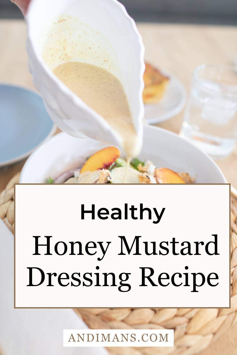 Healthy Honey Mustard Salad Dressing
