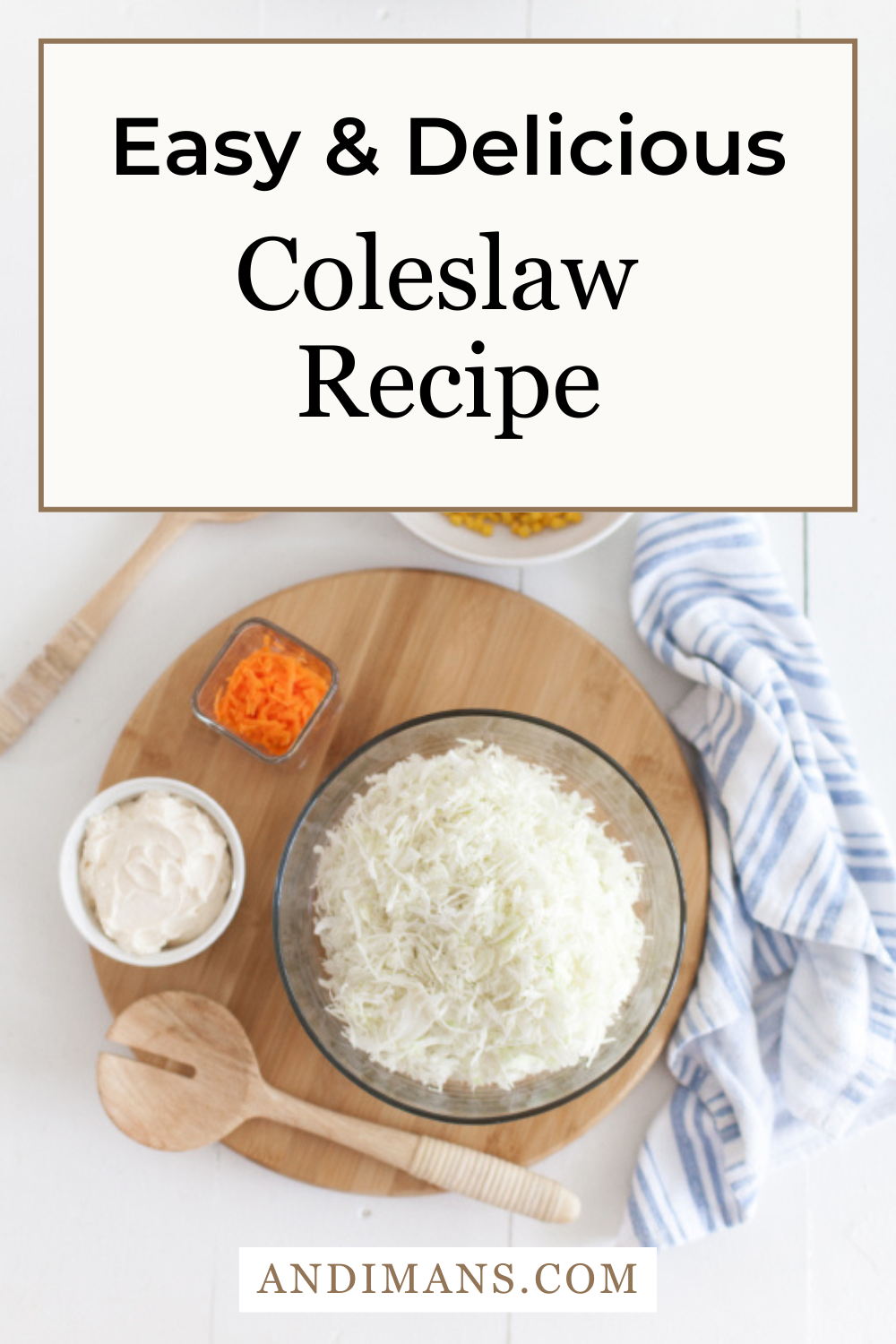 Easy Delicious Coleslaw Recipe.